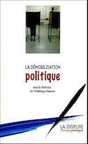 Démobilisation politique (La)